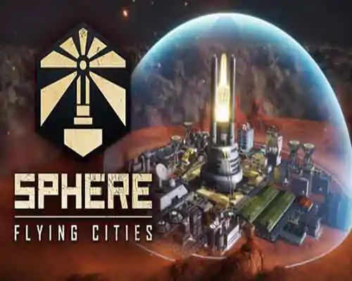 Sphere flying cities pc free download (build 20321495) - 1