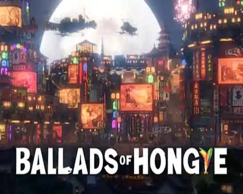 Ballads of hongye pc free download (build 9938570) - 1