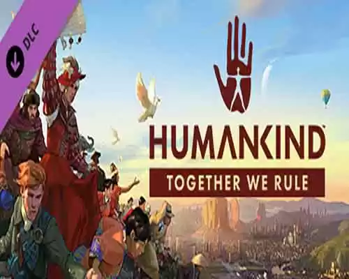 Humankind together we rule expansion free (v1.0.28.4665) - 1
