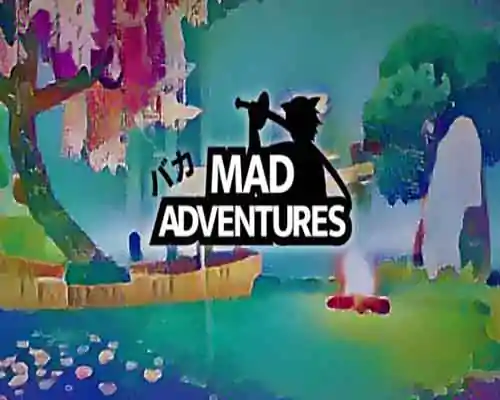 Mad adventures pc game free download - 1