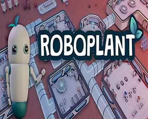 Roboplant pc game free download (v1.0.3) - 1