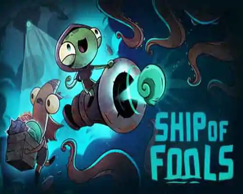 Ship of fools pc free download (build 20206309) - 1