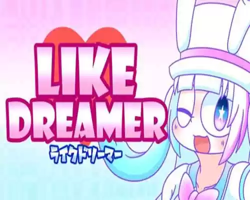 Like dreamer pc free download (build 19936618) - 1