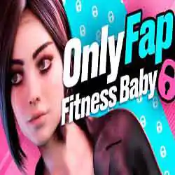 OnlyFap Fitness Baby PC Game Free Download