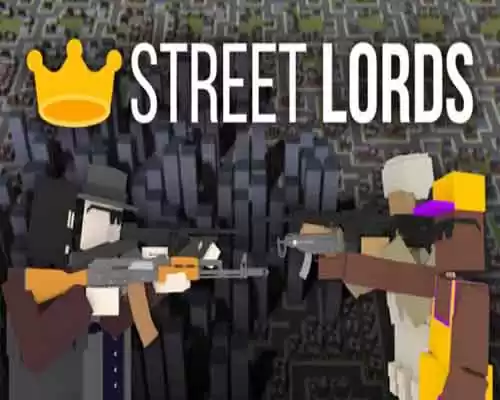 Street lords pc game free download - 1