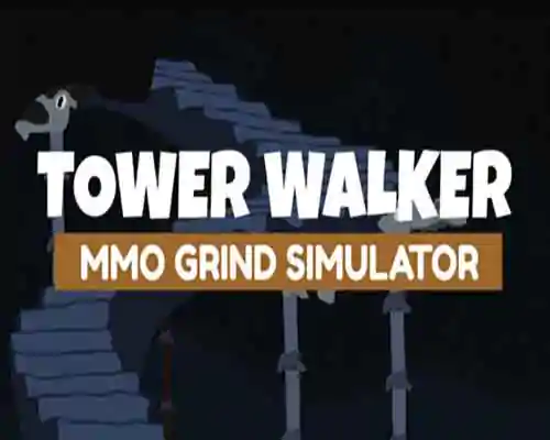Tower walker mmo grind simulator free (build 14328254) - 1