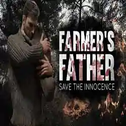 Farmers Father Save the Innocence Free