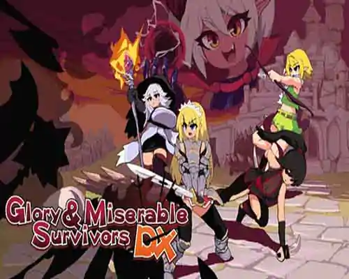 Glory & miserable survivors dx free download - 1