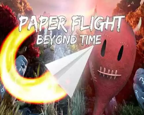 Paper flight beyond time free download - 1