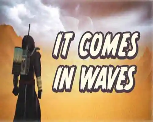 It comes in waves free download (build 10946699) - 1