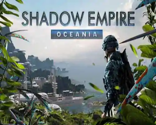 Shadow empire oceania free download - 1