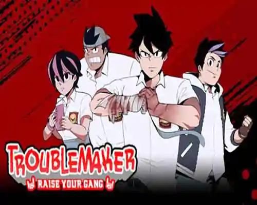 Troublemaker PC Game Free Download