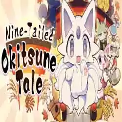 Nine Tailed Okitsune Tale