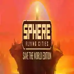 Sphere Flying Cities Save the World Edition Free Sphere Flying Cities Save the World Edition Free