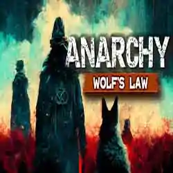 Anarchy Wolfs law PC Free Download (v0.9.978.1712)