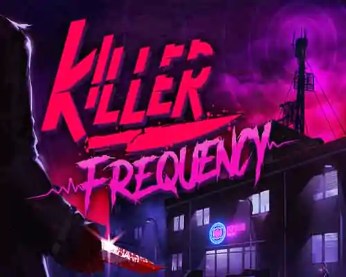 Killer frequency pc free download (build 18039164) - 1
