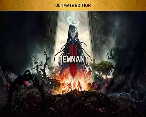 Remnant II Ultimate Edition Free Download