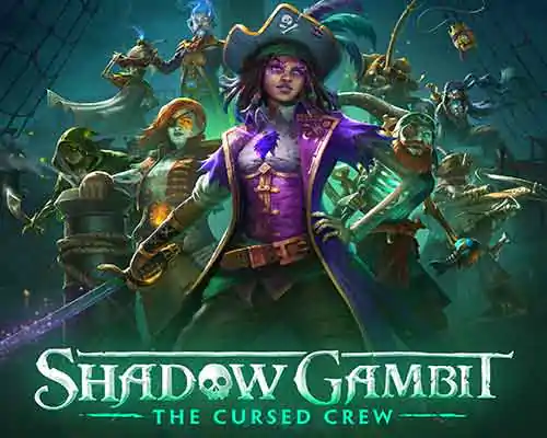 Shadow Gambit: The Cursed Crew Free Download