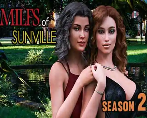 Milfs of sunville - season 2 free download (v11.00)