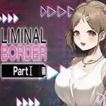 Liminal Border Part I Free Download (Unrated/Uncensored)
