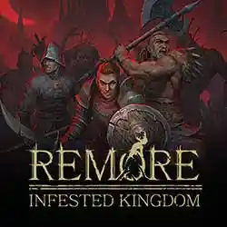 REMORE: INFESTED KINGDOM Free Download (v0.11.6)