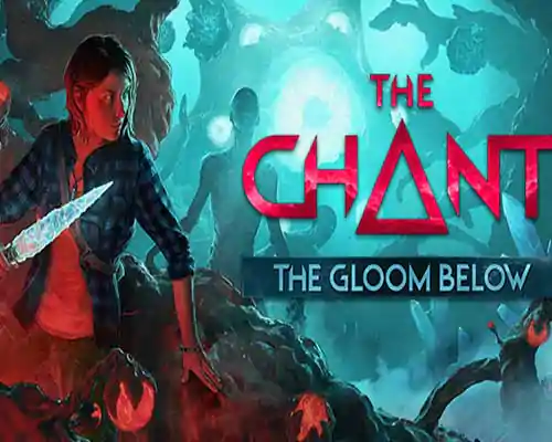 The Chant - The Gloom Below Free Download