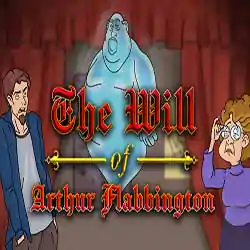 The Will of Arthur Flabbington Free Download (v2.1.2)