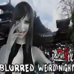 迷离诡夜 blurred weird night Free Download (v20240423)