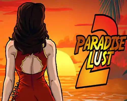 Paradise lust 2 pc free download (v1.0.3a) - 1