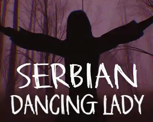 Serbian Dancing Lady PC Free Download Serbian Dancing Lady PC Free Download