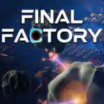 Final Factory PC Free Download (Build 19269792) Final Factory PC Free Download (Build 19269792)