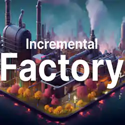 Incremental Factory PC Free Download (Build 17588266)