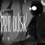 Pre Dusk PC Free Download