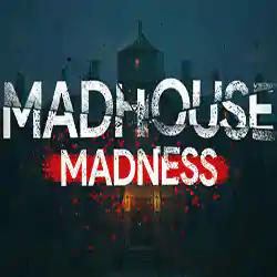 Madhouse Madness: Streamer’s Fate Free Download