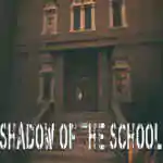 Shadow of the School PC Free Download