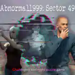 Abnormal1999:Sector 49 PC Free Download