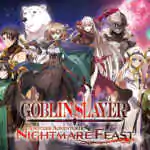 GOBLIN SLAYER ANOTHER ADVENTURER NIGHTMARE FEAST