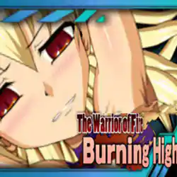 Burning High The Warrior of Fire PC Free Download (v1.3)
