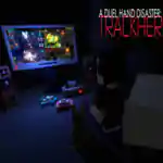 A duel hand disaster: trackher pc free download