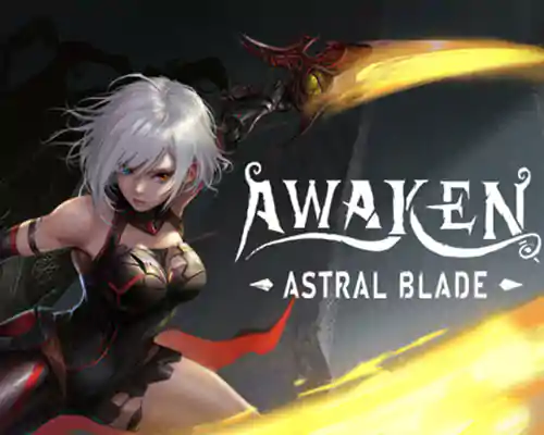 Awaken - astral blade free download (build 20286146) - 1