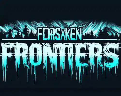 Forsaken frontiers pc free download (v1810) - 1
