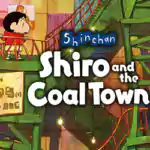 Shin chan: Shiro and the Coal Town Free Download Shin chan: Shiro and the Coal Town Free Download