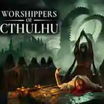 Worshippers of Cthulhu Free Download (Call of the New Lands)
