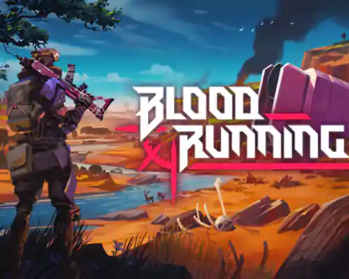 Blood running pc free download (v1.0.3) - 1