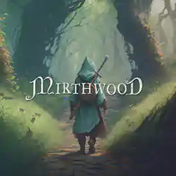 Mirthwood PC Free Download (v1.0.65p2)