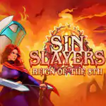 Sin Slayers: Reign of The 8th PC Free Download (v1.5.0.6)