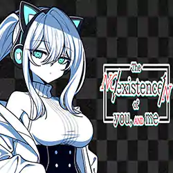 The NOexistenceN of you AND me Free Download (v2.333.v1.9)