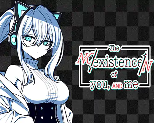 The noexistencen of you and me free download (v2.333.2.6) - 1
