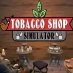 Tobacco Shop Simulator PC Free Download (v1.02)