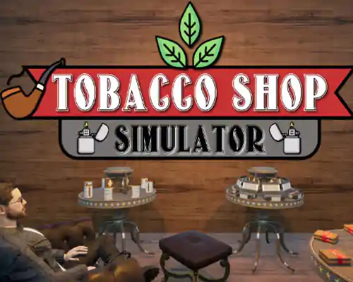 Tobacco shop simulator pc free download (v1.02) - 1